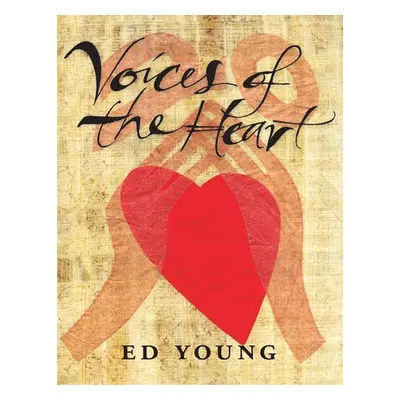 Voices of the Heart - Young, Ed