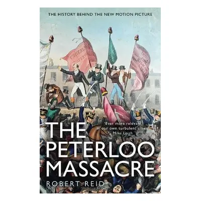 Peterloo Massacre - Reid, Robert