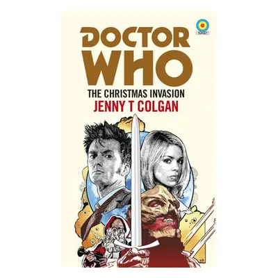 Doctor Who: The Christmas Invasion (Target Collection) - Colgan, Jenny T