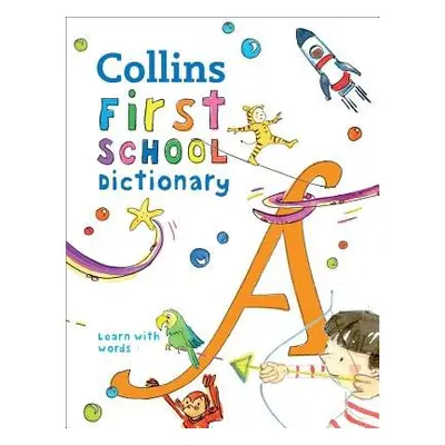 First School Dictionary - Collins Dictionaries