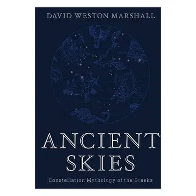 Ancient Skies - Marshall, David Weston