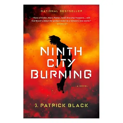 Ninth City Burning - Black, J. Patrick