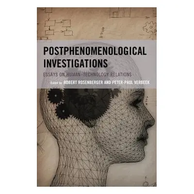 Postphenomenological Investigations