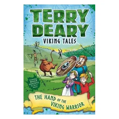 Viking Tales: The Hand of the Viking Warrior - Deary, Terry