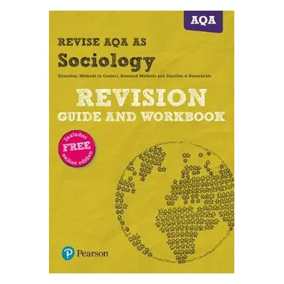 Pearson REVISE AQA AS level Sociology Revision Guide and Workbook inc online edition - 2023 and 