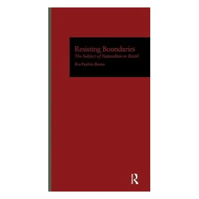 Resisting Boundaries - Bueno, Eva P.