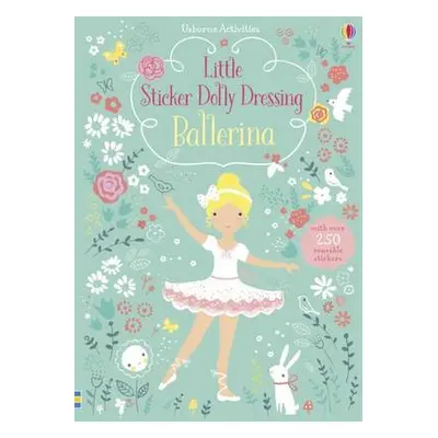 Little Sticker Dolly Dressing Ballerina - Watt, Fiona