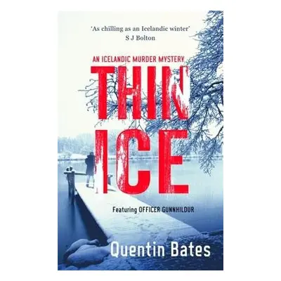 Thin Ice - Bates, Quentin