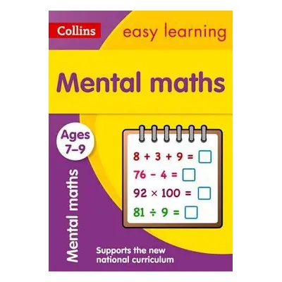 Mental Maths Ages 7-9 - Collins Easy Learning