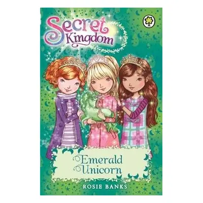 Secret Kingdom: Emerald Unicorn - Banks, Rosie