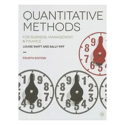 Quantitative Methods - Swift, Louise a Piff, Sally