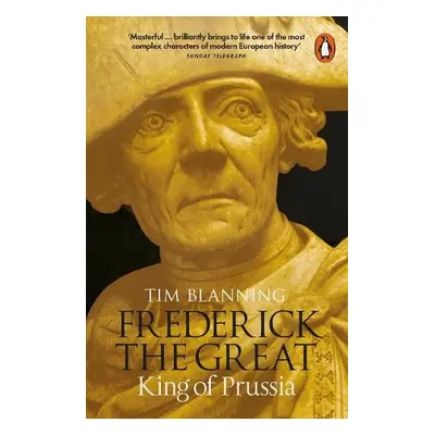 Frederick the Great - Blanning, Tim