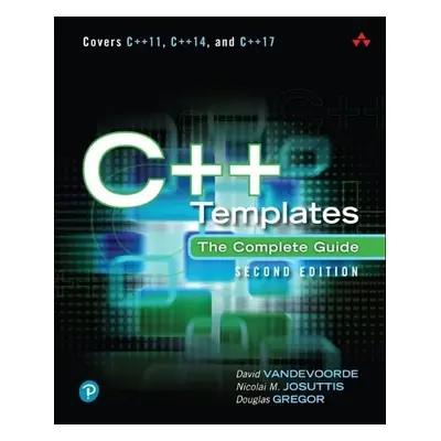 C++ Templates - Vandevoorde, David a Josuttis, Nicolai a Gregor, Douglas