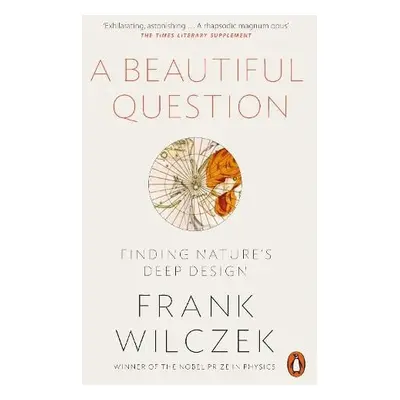 Beautiful Question - Wilczek, Frank (Author)