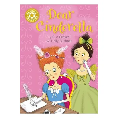 Reading Champion: Dear Cinderella - Graves, Sue