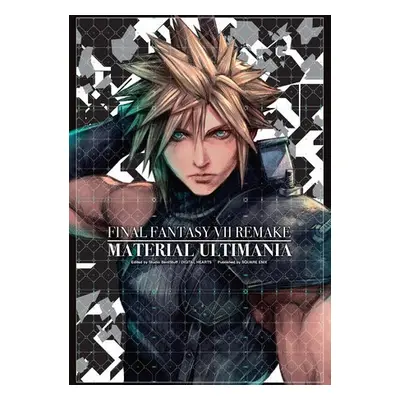 Final Fantasy VII Remake: Material Ultimania - Square Enix a Studio BentStuff a Digital Hearts