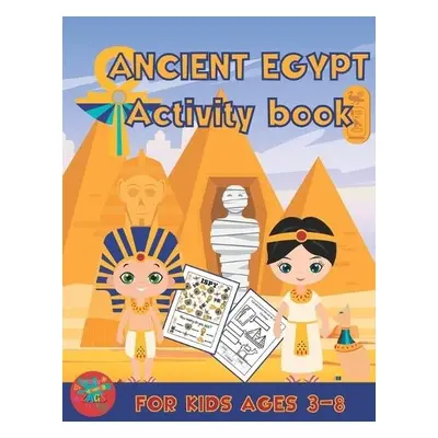 Ancient Egypt activity book for kids ages 3-8 - Press, Zags