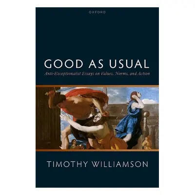 Good as Usual - Williamson, Timothy (University of Oxford)