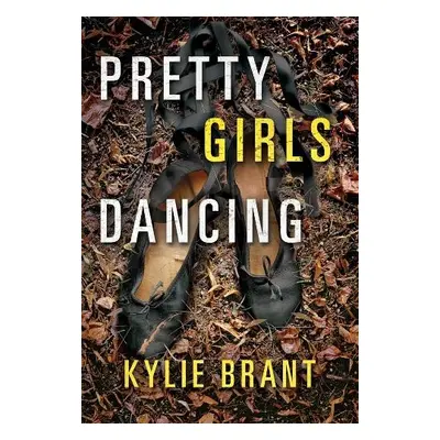 Pretty Girls Dancing - Brant, Kylie