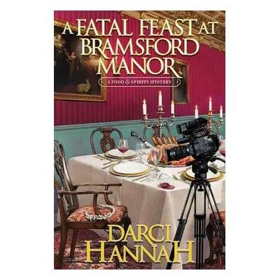 Fatal Feast at Bramsford Manor - Hannah, Darci