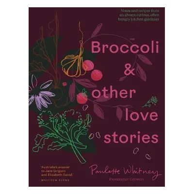 Broccoli a Other Love Stories - Whitney, Paulette