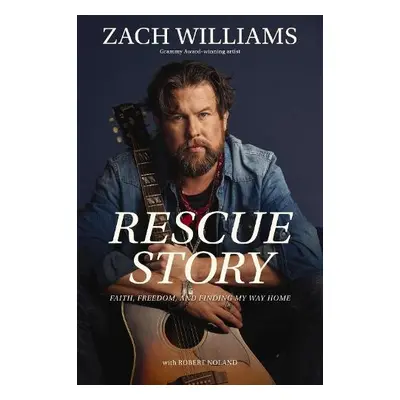 Rescue Story - Williams, Zach