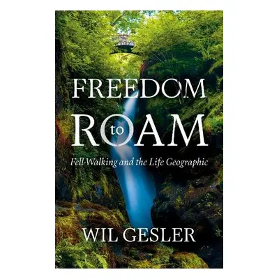 Freedom to Roam - Gesler, Wil