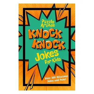 Puzzle Arcade: Knock Knock Jokes for Kids - Finnegan, Ivy a Regan, Lisa