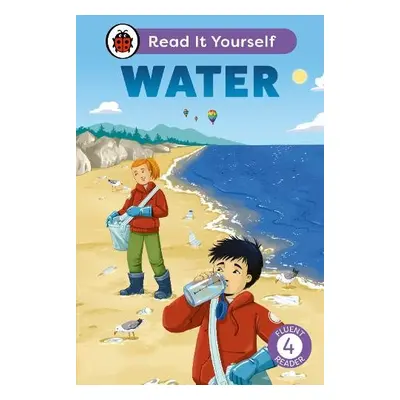 Water: Read It Yourself - Level 4 Fluent Reader - Ladybird