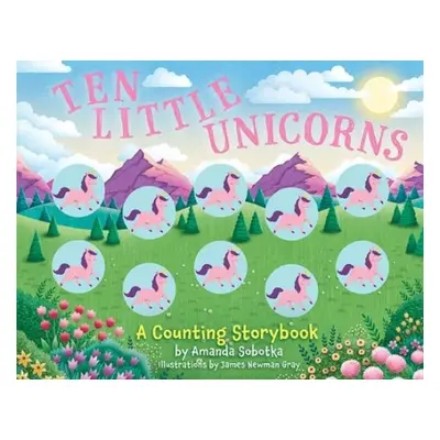 Ten Little Unicorns - Sobotka, Amanda