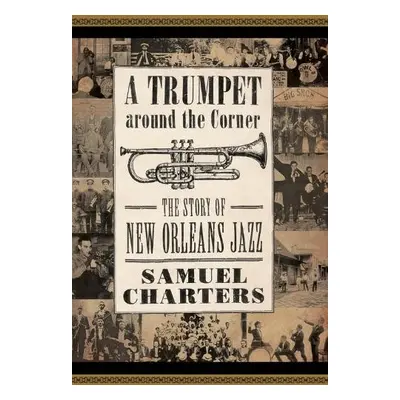 Trumpet around the Corner - Charters, Samuel