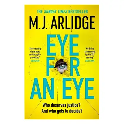 Eye for An Eye - Arlidge, M. J.