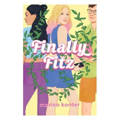 Finally Fitz - Kanter, Marisa