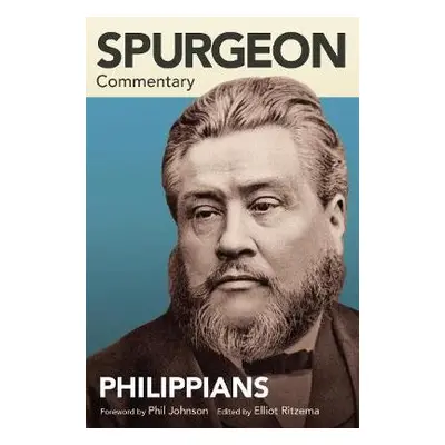 Spurgeon Commentary: Philippians - Spurgeon, Charles