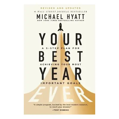 Your Best Year Ever - Hyatt, Michael