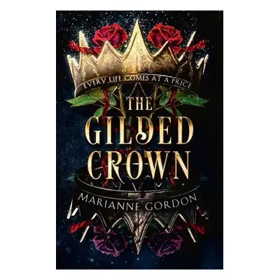 Gilded Crown - Gordon, Marianne