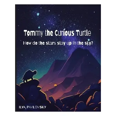 Tommy the Curious Turtle - Pavlovsky, Ilya