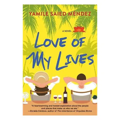 Love of My Lives - Mendez, Yamile Saied