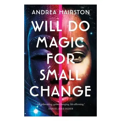 Will Do Magic for Small Change - Hairston, Andrea