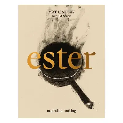 Ester: Australian Cooking - Lindsay, Mat