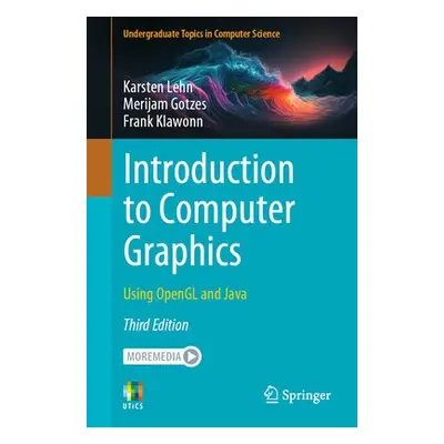 Introduction to Computer Graphics - Lehn, Karsten a Gotzes, Merijam a Klawonn, Frank