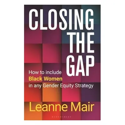 Closing the Gap - Mair, Leanne