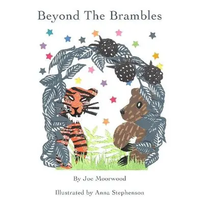 Beyond The Brambles - Moorwood, Joe