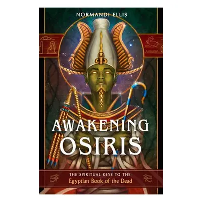 Awakening Osiris - Ellis, Normandi (Normandi Ellis)