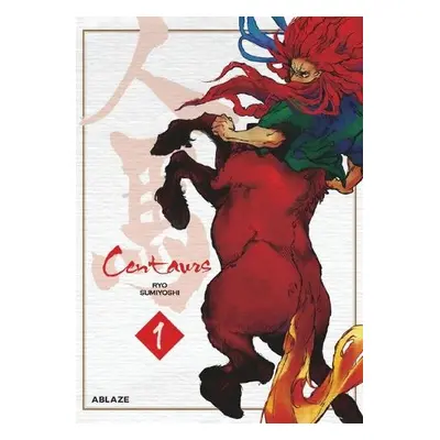 Centaurs Vol 1 - Sumiyoshi, Ryo