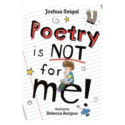 Poetry is not for me! - Seigal, Joshua