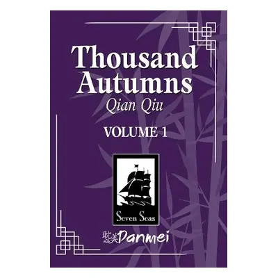 Thousand Autumns: Qian Qiu (Novel) Vol. 1 - Meng Xi Shi