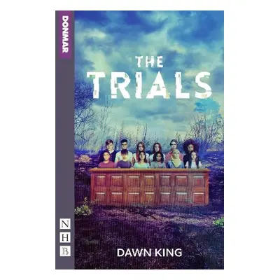 Trials - King, Dawn