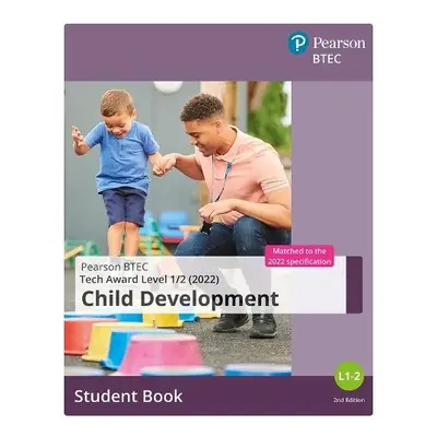 BTEC Tech Award 2022 Child Development Student Book