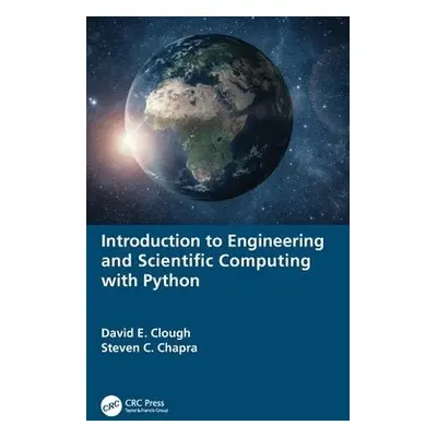 Introduction to Engineering and Scientific Computing with Python - Clough, David E. (University 